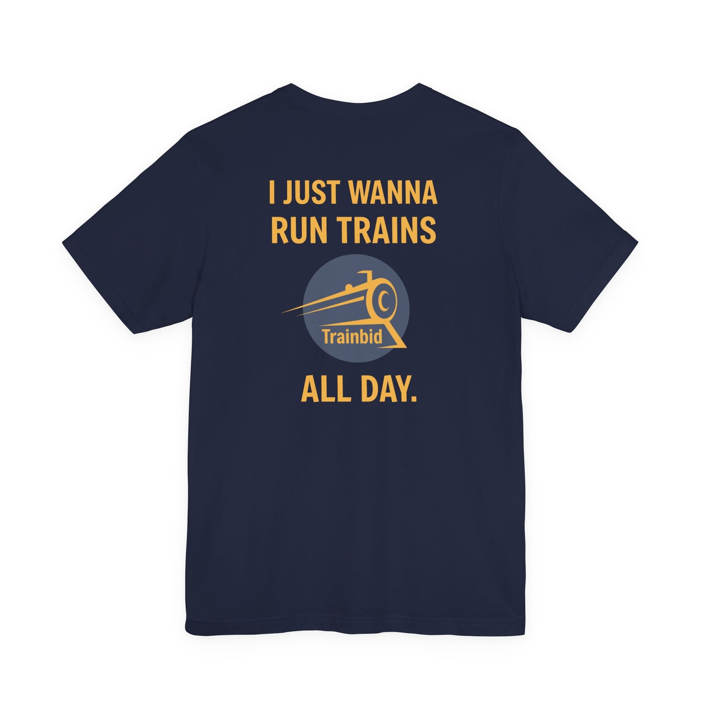 Train Enthusiast Tee, I Just Wanna Run My Train Shirt, Unisex Short Sleeve Tee, Train Hobby Gift, Railroad Lover Apparel