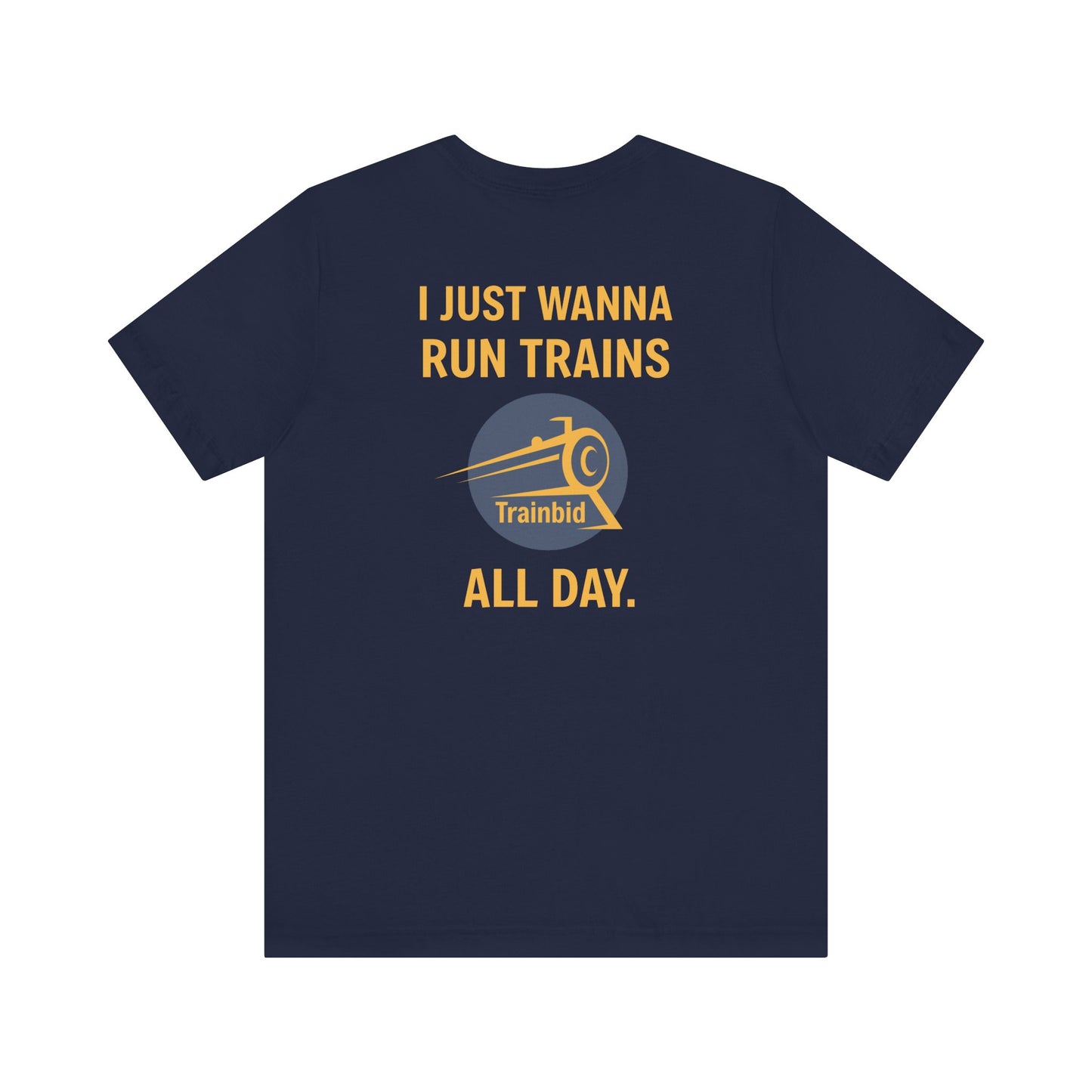 Train Enthusiast Tee, I Just Wanna Run My Train Shirt, Unisex Short Sleeve Tee, Train Hobby Gift, Railroad Lover Apparel