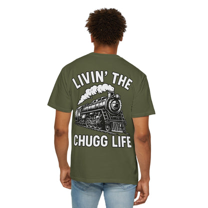 Livin' the Chugg Life Unisex Garment-Dyed T-shirt, Funny Train Shirt, Gift for Train Lovers, Comfortable Casual Tee, Unique Graphic T-shirt