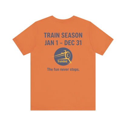 Train Enthusiast Tee, TRAIN SEASON, Unisex Short Sleeve Tee, Train Hobby Gift, Railroad Lover Apparel