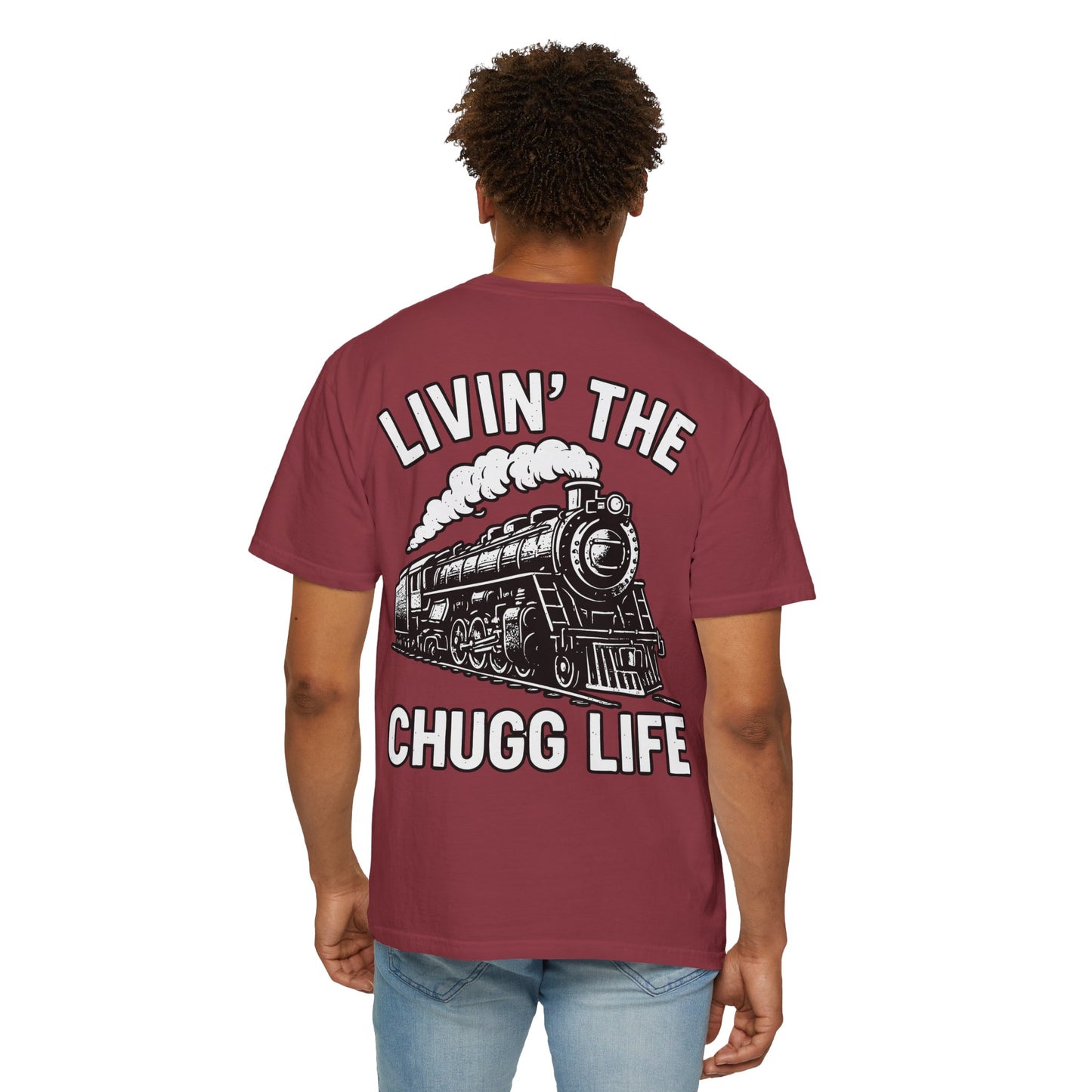 Livin' the Chugg Life Unisex Garment-Dyed T-shirt, Funny Train Shirt, Gift for Train Lovers, Comfortable Casual Tee, Unique Graphic T-shirt