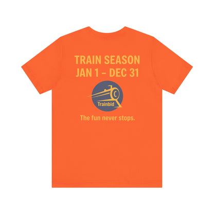 Train Enthusiast Tee, TRAIN SEASON, Unisex Short Sleeve Tee, Train Hobby Gift, Railroad Lover Apparel