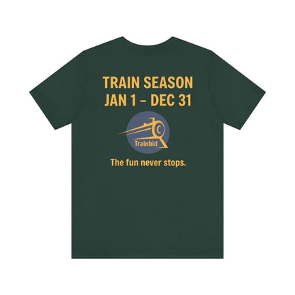 Train Enthusiast Tee, TRAIN SEASON, Unisex Short Sleeve Tee, Train Hobby Gift, Railroad Lover Apparel