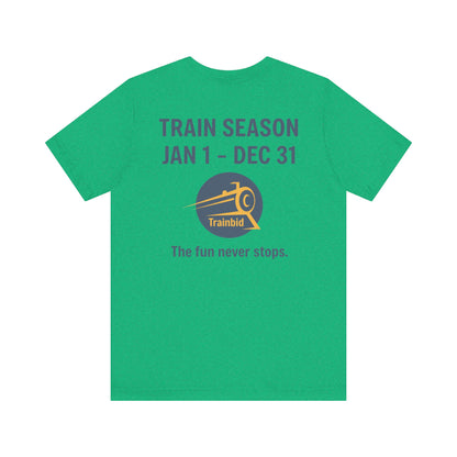 Train Enthusiast Tee, TRAIN SEASON, Unisex Short Sleeve Tee, Train Hobby Gift, Railroad Lover Apparel
