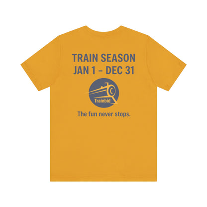 Train Enthusiast Tee, TRAIN SEASON, Unisex Short Sleeve Tee, Train Hobby Gift, Railroad Lover Apparel
