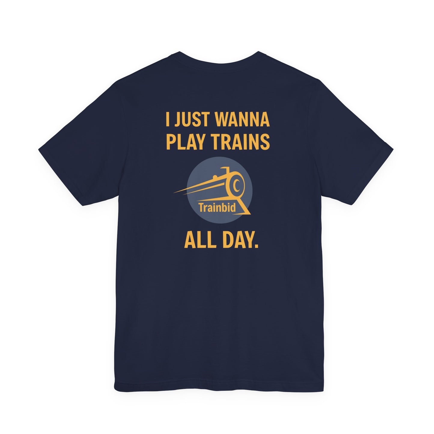 Play Trains All DAy Train Shirt, Unisex Short Sleeve Tee, Train Hobby Gift, Railroad Lover Apparel