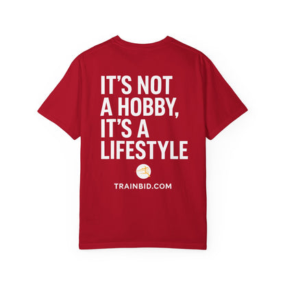 It's Not a Hobby, It's a Lifestyle - Train Enthusiast Unisex T-shirt