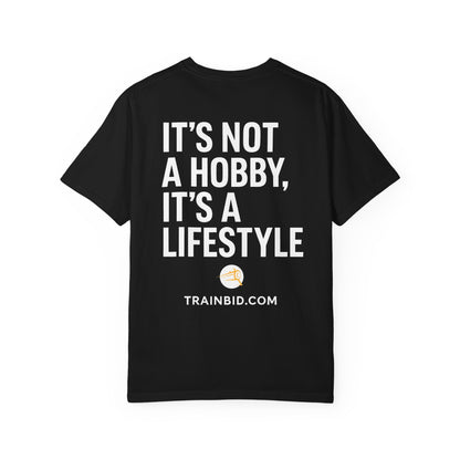 It's Not a Hobby, It's a Lifestyle - Train Enthusiast Unisex T-shirt