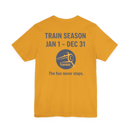 Train Enthusiast Tee, TRAIN SEASON, Unisex Short Sleeve Tee, Train Hobby Gift, Railroad Lover Apparel