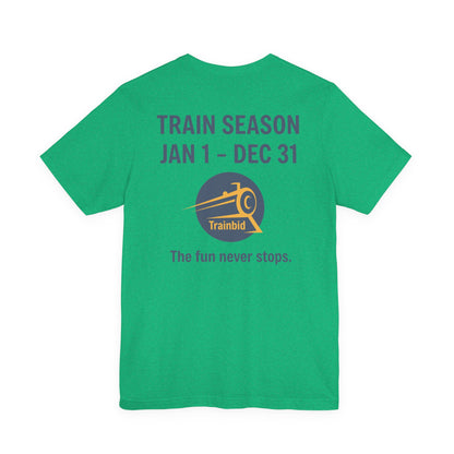 Train Enthusiast Tee, TRAIN SEASON, Unisex Short Sleeve Tee, Train Hobby Gift, Railroad Lover Apparel