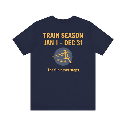 Train Enthusiast Tee, TRAIN SEASON, Unisex Short Sleeve Tee, Train Hobby Gift, Railroad Lover Apparel