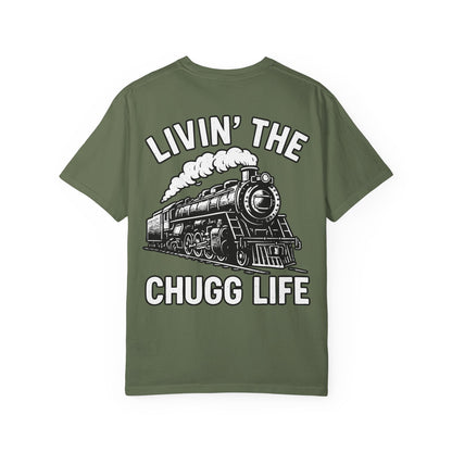 Livin' the Chugg Life Unisex Garment-Dyed T-shirt, Funny Train Shirt, Gift for Train Lovers, Comfortable Casual Tee, Unique Graphic T-shirt