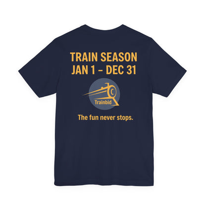 Train Enthusiast Tee, TRAIN SEASON, Unisex Short Sleeve Tee, Train Hobby Gift, Railroad Lover Apparel