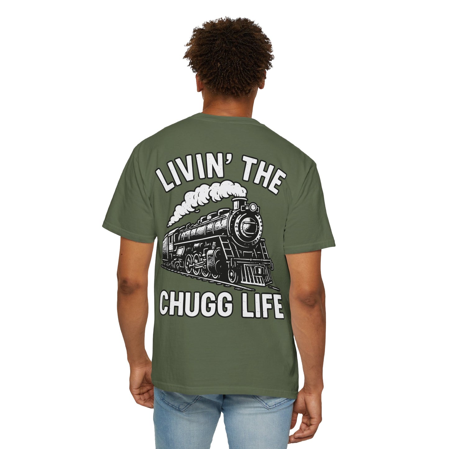 Livin' the Chugg Life Unisex Garment-Dyed T-shirt, Funny Train Shirt, Gift for Train Lovers, Comfortable Casual Tee, Unique Graphic T-shirt