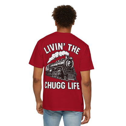 Livin' the Chugg Life Unisex Garment-Dyed T-shirt, Funny Train Shirt, Gift for Train Lovers, Comfortable Casual Tee, Unique Graphic T-shirt