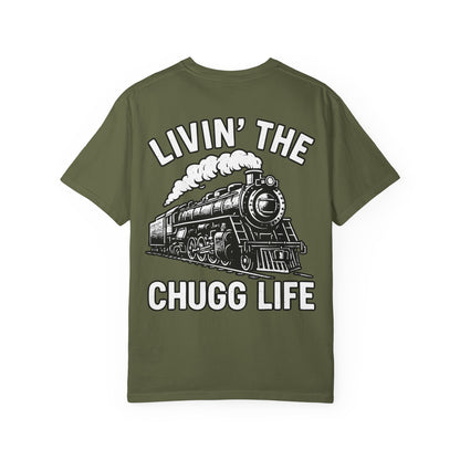Livin' the Chugg Life Unisex Garment-Dyed T-shirt, Funny Train Shirt, Gift for Train Lovers, Comfortable Casual Tee, Unique Graphic T-shirt