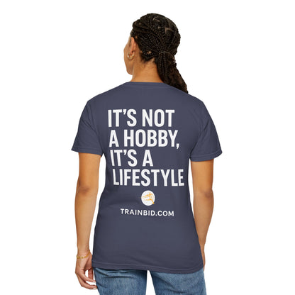 It's Not a Hobby, It's a Lifestyle - Train Enthusiast Unisex T-shirt